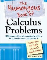 The Humongous Book of Calculus Problems Kelley Michael W.