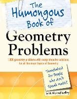 The Humongous Book of Geometry Problems Kelley Michael W.