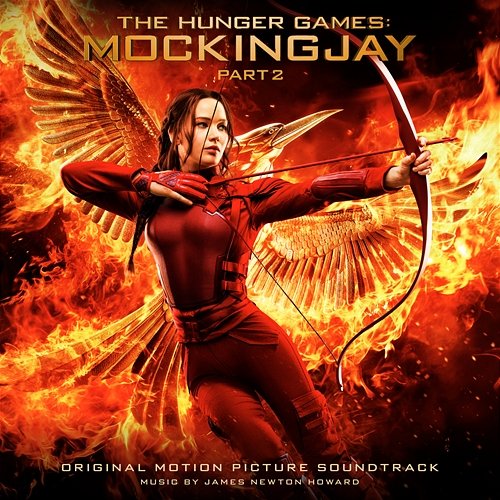 The Hunger Games: Mockingjay, Part 2 James Newton Howard