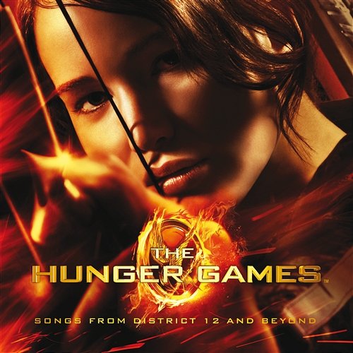 The Hunger Games: Songs From District 12 And Beyond Various Artists
