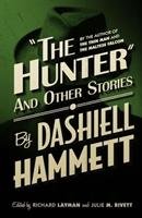 The Hunter And Other Stories Hammett Dashiell