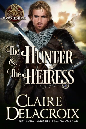 The Hunter & the Heiress Delacroix Claire