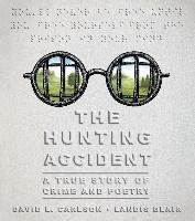 The Hunting Accident Carlson David L.