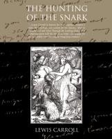 The Hunting Of The Snark Carroll Lewis