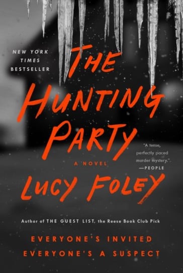 The Hunting Party: A Novel Foley Lucy