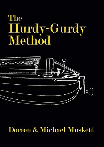 THE HURDY-GURDY METHOD Muskett Doreen, Musket Michael