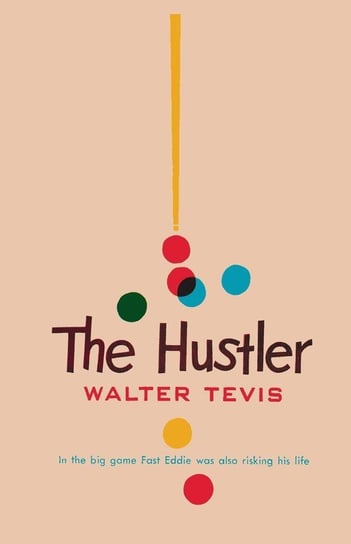 The Hustler Tevis Walter S