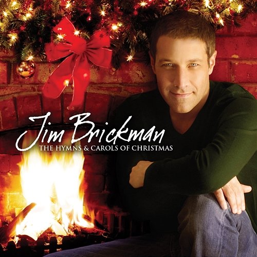 The Hymns & Carols Of Christmas Jim Brickman