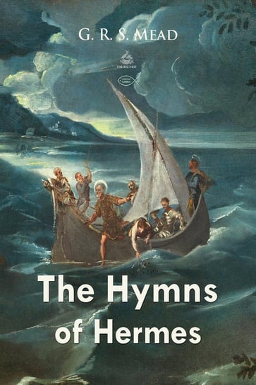 The Hymns of Hermes Mead G. R. S.