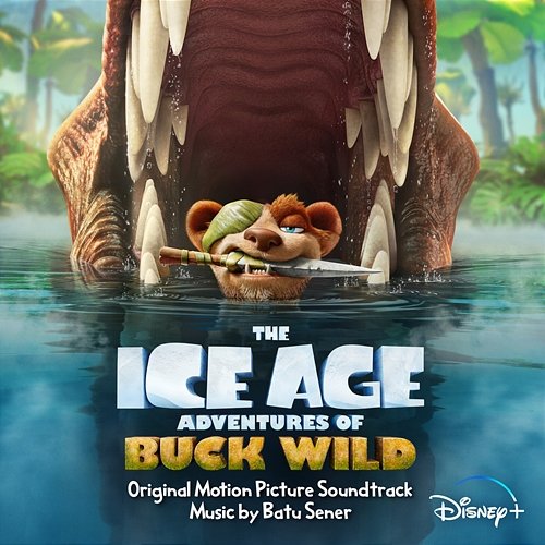 The Ice Age Adventures of Buck Wild Batu Sener
