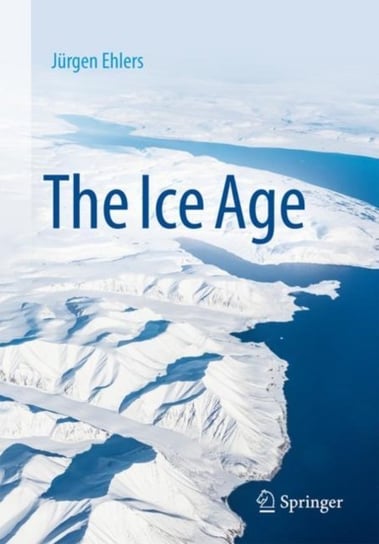 The Ice Age Jurgen Ehlers