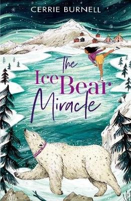 The Ice Bear Miracle Burnell Cerrie