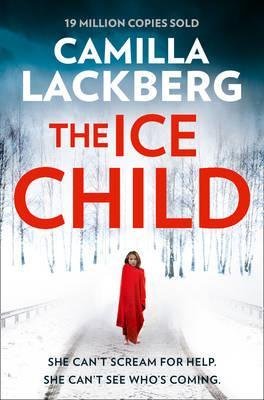 The Ice Child Lackberg Camilla
