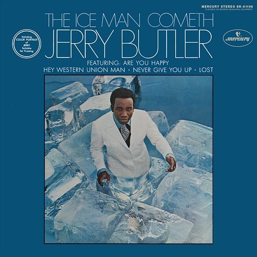 The Ice Man Cometh Jerry Butler