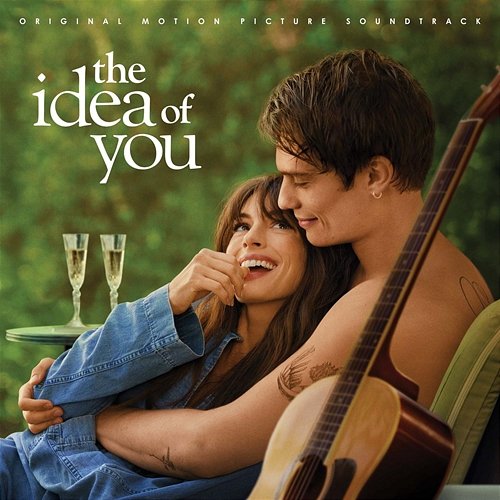 The Idea of You (Original Motion Picture Soundtrack) Various Artists