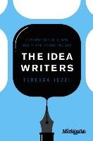 The Idea Writers: Copywriting in a New Media and Marketing Era Iezzi T., N/A N.