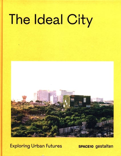The Ideal City Opracowanie zbiorowe