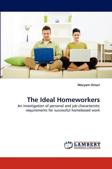 The Ideal Homeworkers Omari Maryam