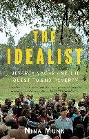 The Idealist: Jeffrey Sachs and the Quest to End Poverty Munk Nina