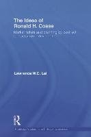 The Ideas of Ronald H. Coase Lai Lawrence W. C.