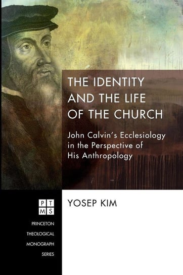 The Identity and the Life of the Church Kim Yosep