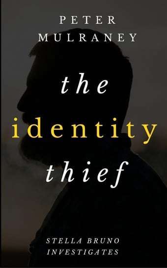 The Identity Thief Peter Mulraney