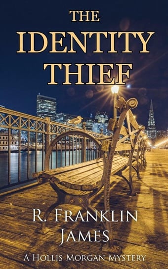 The Identity Thief James R Franklin