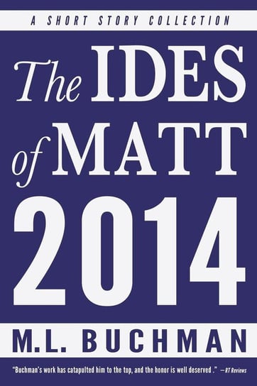 The Ides of Matt - 2014 Buchman M. L.