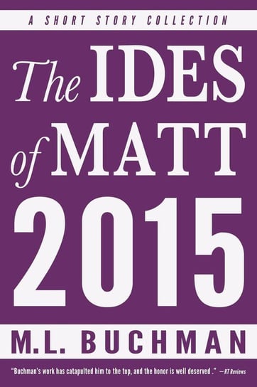 The Ides of Matt - 2015 Buchman M.  L.
