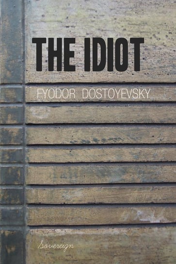 The Idiot Dostojewski Fiodor