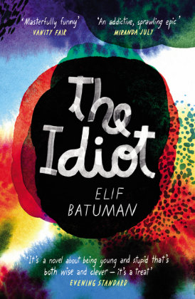 The Idiot Batuman Elif