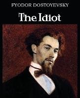 The Idiot Dostoyevsky Fyodor
