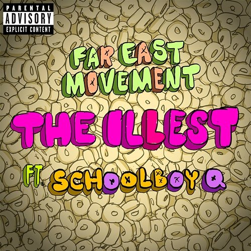 The Illest Far East Movement feat. ScHoolboy Q