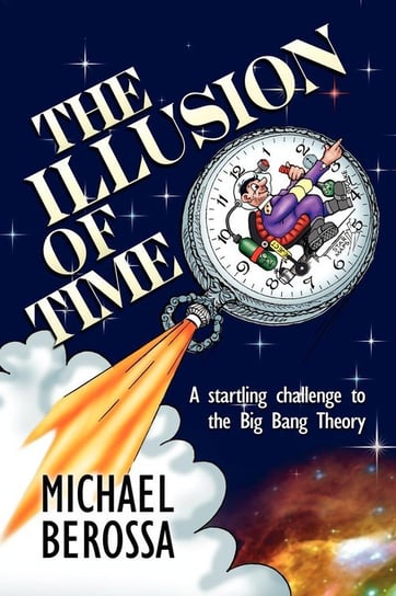 The Illusion of Time Berossa Michael