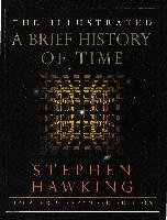 The Illustrated a Brief History of Time: Updated and Expanded Edition Hawking Stephen