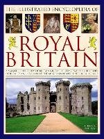 The Illustrated Encyclopedia of Royal Britain Phillips Charles