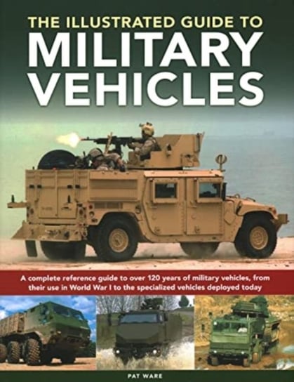 The Illustrated Guide To Military Vehicles Ware Pat