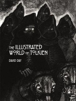 The Illustrated World of Tolkien: An Exquisite Reference Guide to Tolkien's World and the Artists his Vision Inspired Day David
