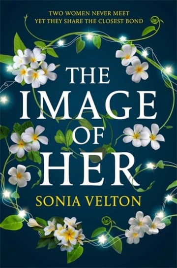 The Image of Her Sonia Velton