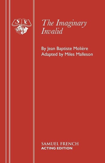 The Imaginary Invalid Molière Jean Baptiste