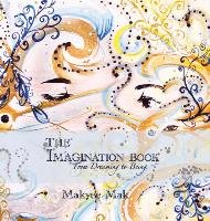 The Imagination Book Mak Makyee