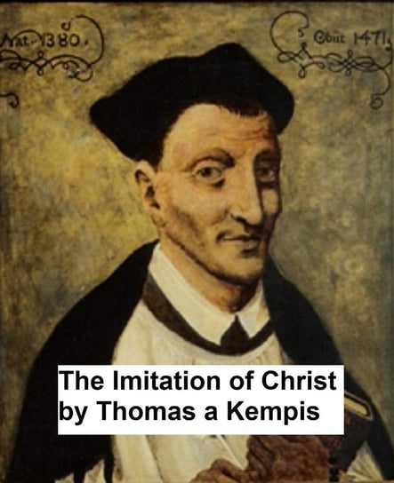 The Imitation of Christ Tomasz a Kempis