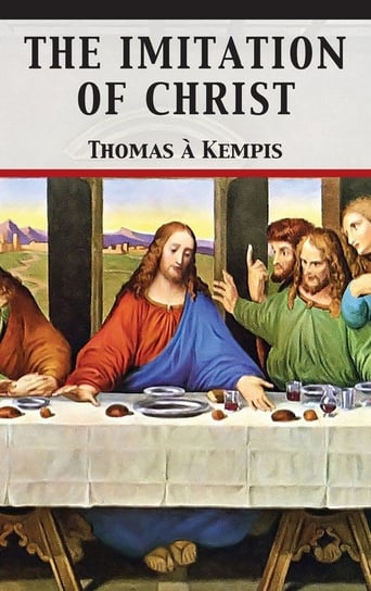 The Imitation of Christ Kempis Thomas à