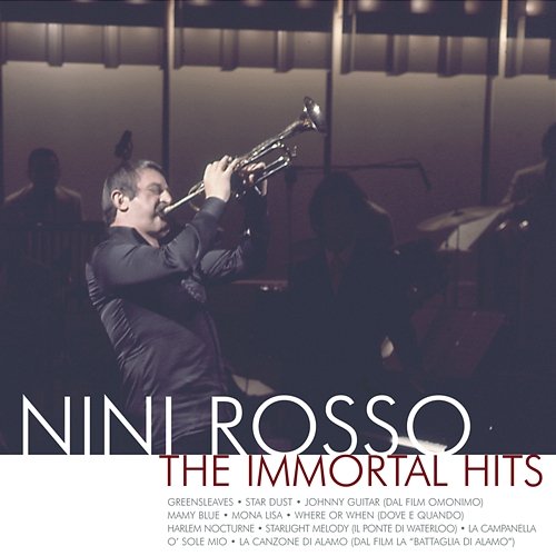 The Immortal Hits Nini Rosso