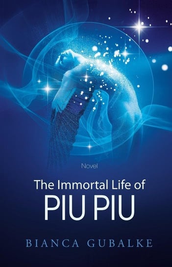 The Immortal Life of Piu Piu Gubalke Bianca