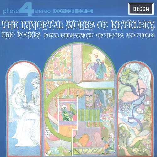 The Immortal Works Of Ketelbey Royal Philharmonic Orchestra, Eric Rogers