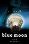 The Immortals. Blue Moon Noel Alyson
