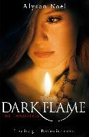 The Immortals: Dark Flame Noel Alyson