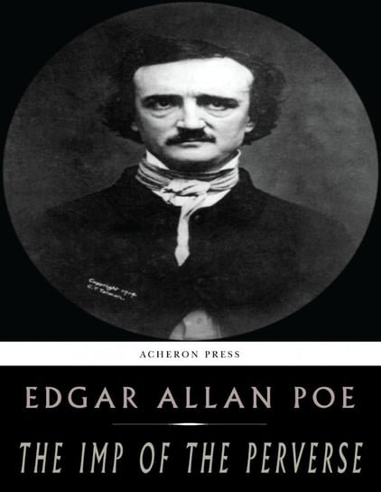 The Imp of the Perverse Poe Edgar Allan