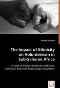 The Impact of Ethnicity on Volunteerism in Sub-Saharan Africa Sia-Maat Shadidi